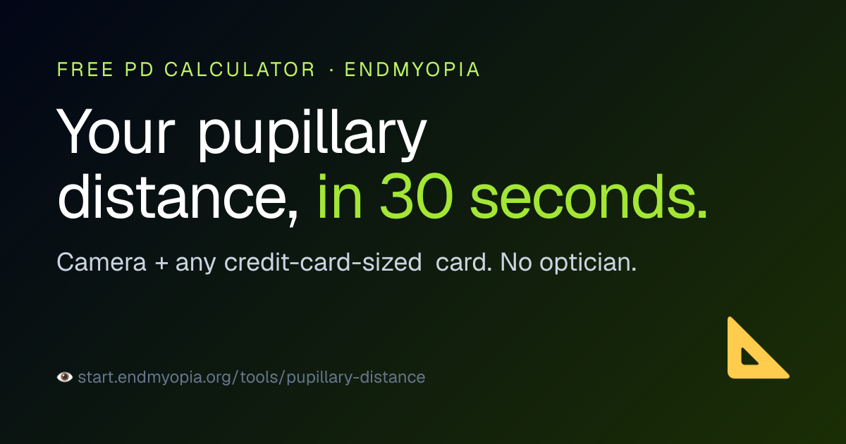 Pupillary Distance Calculator — Free PD Measurement (Camera) | EndMyopia